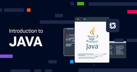 Introduction to Java